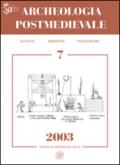 Archeologia postmedievale. Società, ambiente, produzione (2003): 7