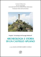 Archeologia e storia di un castello apuano: Gorfigliano dal Medioevo all'età moderna