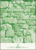 Archeologia dell'architettura (2004): 9
