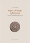 Bagno di Romagna nell'antichità. Le terme, l'insediamento, il territorio