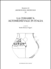 La ceramica altomedievale in Italia