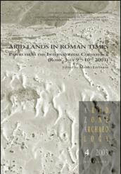 Arid lands in roman times. Papers from the International Conference (Rome, July 9th-10th 2001)