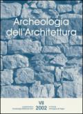 Archeologia dell'architettura (2002): 7