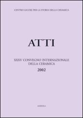 Ceramica in blu. Diffusione e utilizzazione del blu nella ceramica. Atti del 35º Convegno internazionale della ceramica (Savona, 2002)