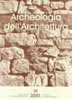 Archeologia dell'architettura (2001): 6
