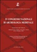 Atti del 4° Congresso nazionale di archeologia medievale (Chiusdino, 26-30 settembre 2006)