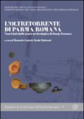 L'oltretorrente di Parma romana. Nuovi dati dallo scavo archeologico di Borgo Fornovo