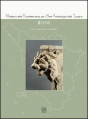 Notiziario della Soprintendenza per i Beni Archeologici della Toscana (2006)