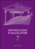 Archeologia e calcolatori (2007). 18.GIS e applicazioni informatiche alle ricerche archeologiche e storiche