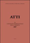 Italia, Medio ed Estremo Oriente: commerci, trasferimenti di tecnologie e influssi decorativi... Atti del 40° Convegno internazionale della ceramica (Savona, 2007)