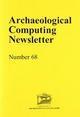 Archaeological computing newsletter. 68.