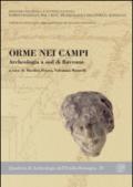 Orme nei campi. Archeologia a sud di Ravenna