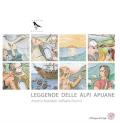 Leggende delle Alpi Apuane. Ediz. italiana, inglese e tedesca. Con CD Audio