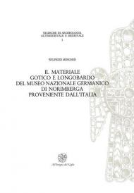 Il materiale gotico e longobardo del Museo Nazionale germanico di Norimberga proveniente dall'Italia