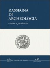 Rassegna di archeologia (2007-2008). 23.Classica e postclassica