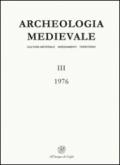 Archeologia medievale (1976). 3: Una rifondazione dell'archeologia medievale: la storia della cultura materiale
