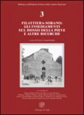 Filattiera-Sorano: gli insediamenti sul dosso della Pieve e altre ricerche
