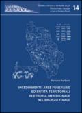 Insediamenti, aree funerarie ed entità territoriali in Etruria meridionale nel bronzo finale