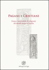 Pagani e cristiani. Forme e attestazioni di religiosità del mondo antico in Emilia. 9.