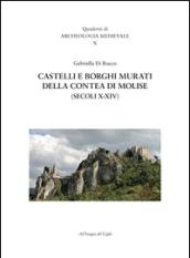 Castelli e borghi murati della contea di Molise (secoli X-XIV)