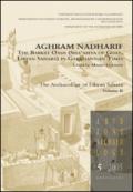 Aghram Nadharif. The Barkat Oasis (Sha'abiya of Ghat, Libyan Sahara) in Garamantian times. Ediz. illustrata: 2
