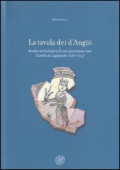 La tavola dei d'Angiò. Analisi archeologica di una spazzatura reale. Castello di Lagopesole (1266-1315)