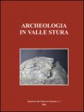 Archeologia in valle Stura. Insediamenti e manufatti