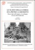 Lo scavo della chiesa di S. Pietro a Grosseto. Nuovi dati sull'origine e lo sviluppo di una città medievale