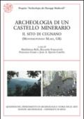 Archeologia di un castello minerario. Il sito di Cugnano (Monterotondo M.mo, Gr)