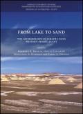 From lake to sand. The archaeology of Farafra Oasis Western Desert, Egypt