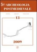 Archeologia postmedievale. Società, ambiente, produzione (2009). 13.Conflict archaeology. Archeologia delle frontiere e delle fortificazioni d'età moderna