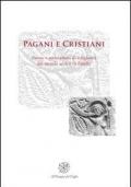 Pagani e cristiani. Forme e attestazioni di religiosità del mondo antico in Emilia. Vol. 11