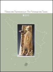 Notiziario della Soprintendenza per i Beni Archeologici della Toscana (2012): 8