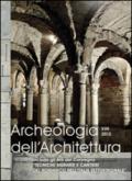 Archeologia dell'architettura (2012). 17.Tecniche murarie e cantieri del romanico nell'Italia settentrionale. Atti del Seminario (Trento, 25-26 ottobre 2012)
