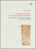 La «Domus Casotti» e San Salvatore di Ficarolo con le dipendenze di San Lorenzo alle Caselle e Santa Croce di Salara