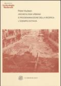 Archeologia urbana e programmazione della ricerca. L'esempio di Pavia