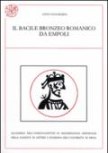 Il bacile bronzeo romanico da Empoli. Ediz. italiana e tedesca