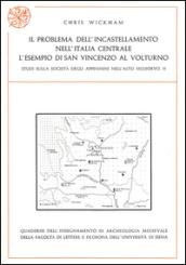 Il problema dell'incastellamento nell'Italia centrale. L'esempio di San Vincenzo al Volturno. Studi sulla società degli Appennini nell'alto Medioevo: 2