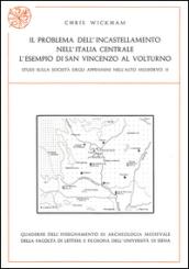 Il problema dell'incastellamento nell'Italia centrale. L'esempio di San Vincenzo al Volturno. Studi sulla società degli Appennini nell'alto Medioevo: 2