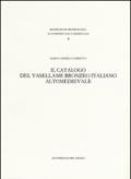 Il catalogo del vasellame bronzeo italiano altomedievale