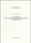 Il catalogo del vasellame bronzeo italiano altomedievale