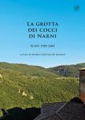 La grotta dei cocci di Narni. Scavi 1989-2001. Nuova ediz.