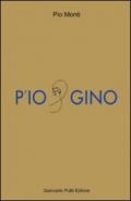 P'io&Gino
