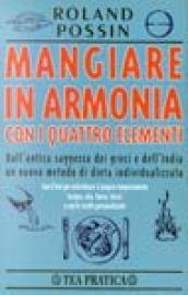 Mangiare in armonia con i quattro elementi