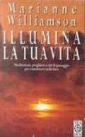 Illumina la tua vita