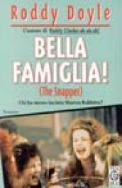 Bella famiglia!