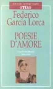 Poesie d'amore. Testo originale a fronte