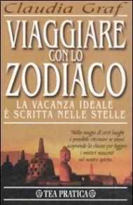 Viaggiare con lo zodiaco