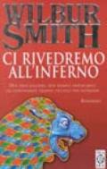 Ci rivedremo all'inferno