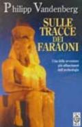 Sulle tracce dei faraoni